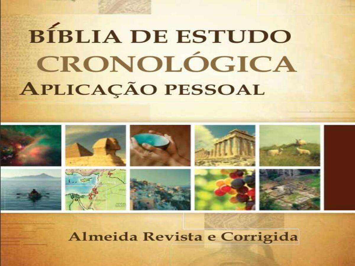 Biblia De Estudo Cronologica Aplicacao Pessoal Almeida